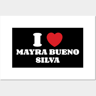 I Heart Mayra Bueno Silva Posters and Art